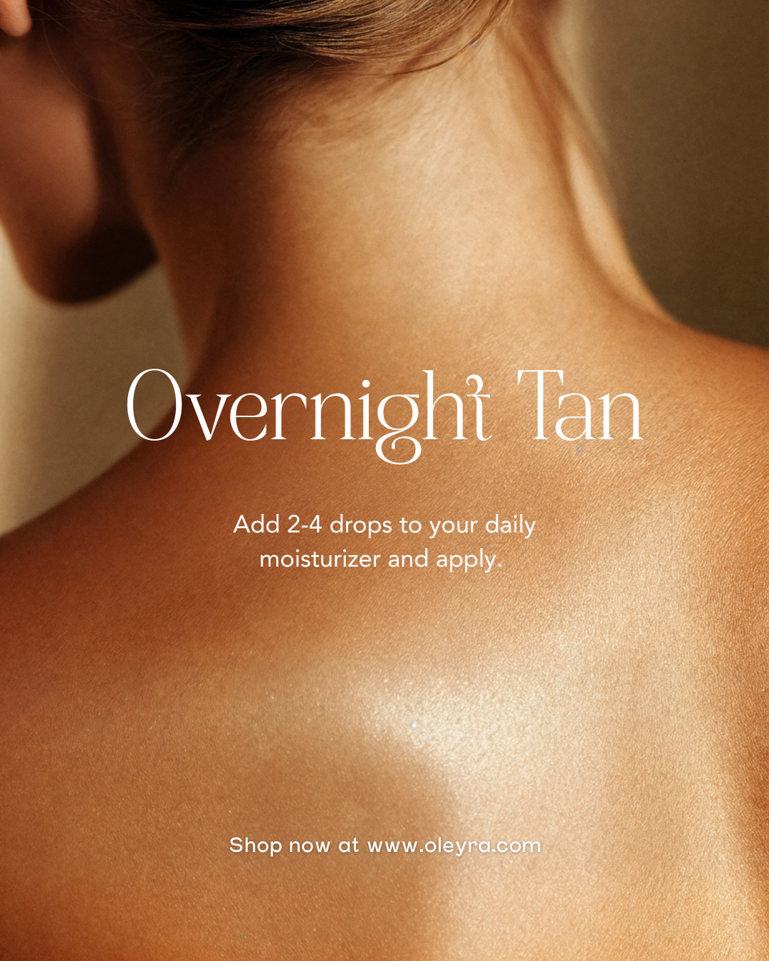 Oleyra® Overnight Tanning Drops
